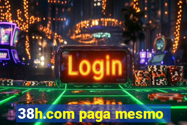 38h.com paga mesmo